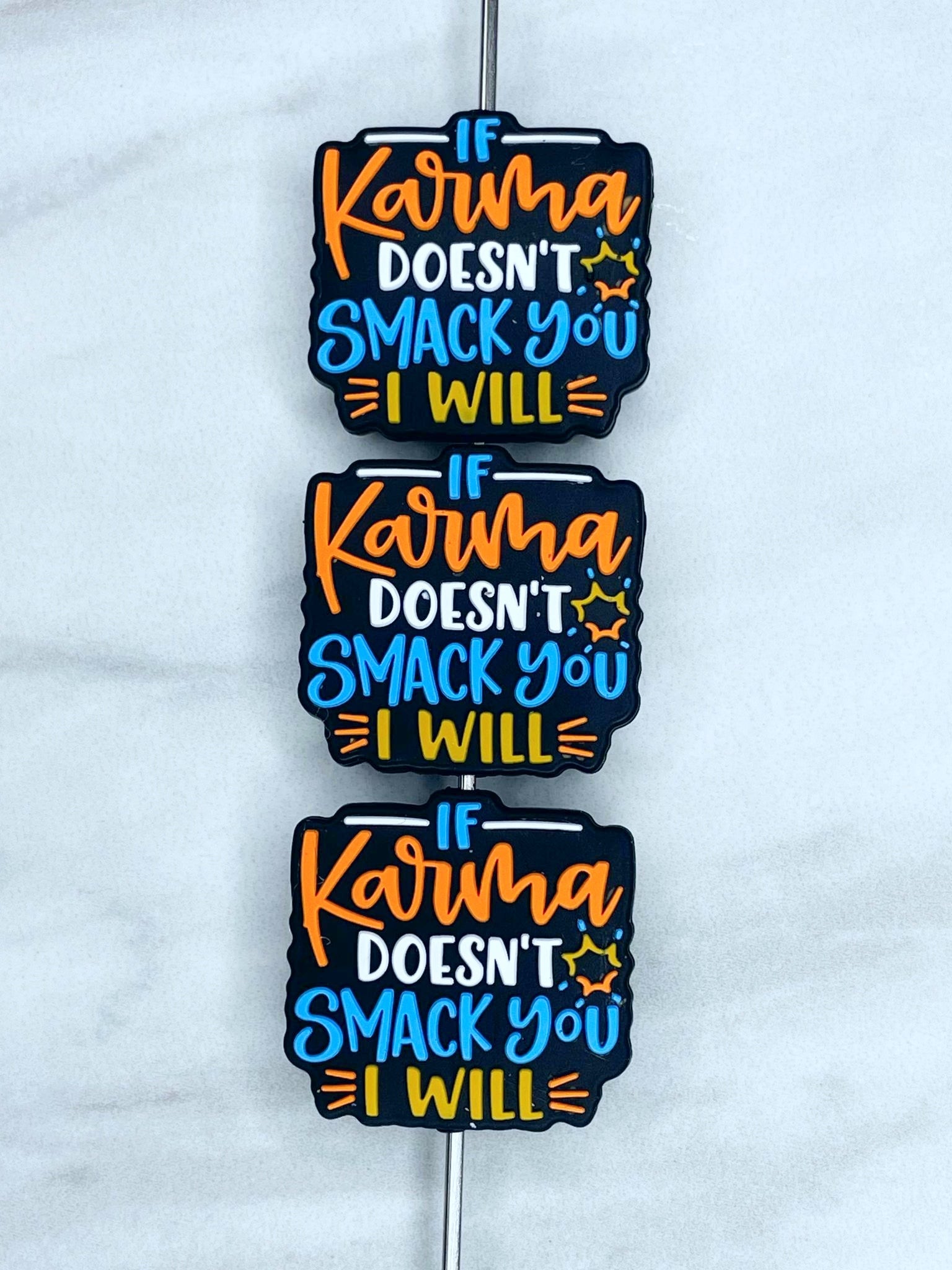 IF KARMA DOESN'T SMACK YOU SILICONE FOCAL D7 (1ct)