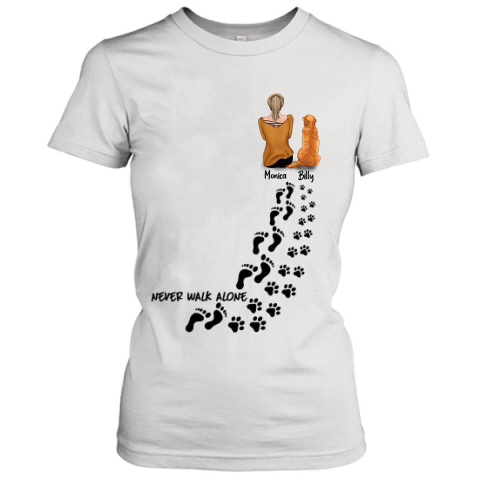 Personalized Dog Mom Shirt - Gift For Dog Lovers - Never Walk Alone Girl And Dogs