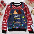 Personalized Chicken All-Over Print Sweater - Up to 7 Chickens - Christmas Gift For Chicken Lovers - I Just Want To Work In My Garden And Hang Out With My Chickens