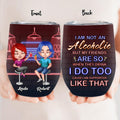Personalized Friends Wine Tumbler - Up to 4 People - Gift Idea For Friends - When They Drink I Do Too