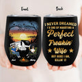 Personalized Camping Couple Wine Tumbler - Gift Idea For Couple/Camping Lovers - I Never Dreamed I'd End Up Marrying A Perfect Freakin' Wife