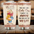 Personalized Couple Tumbler - Gift Idea For Couple - Mother's Day Gift For Wife From Husband - You Are The Only One I Want To Annoy For The Rest Of My Life
