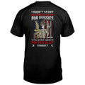 Personalized Veteran Skull T-shirt - Gift Idea For Veteran - I Didn't Serve This Country For Pussies To Tell Me That I Should Be Politically Correct