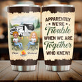 Personalized Camping Friends Tumbler - Up to 7 People - Gift Idea For Friends/Camping Lovers - Apparently We're Trouble When We Are Together Who Knew!