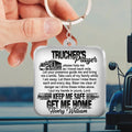 Personalized Trucker's Prayer Acrylic Keychain - Gift Idea For Father's Day/Truckers - Lord Please Help Me To Be Safe As I Travel Each Mile