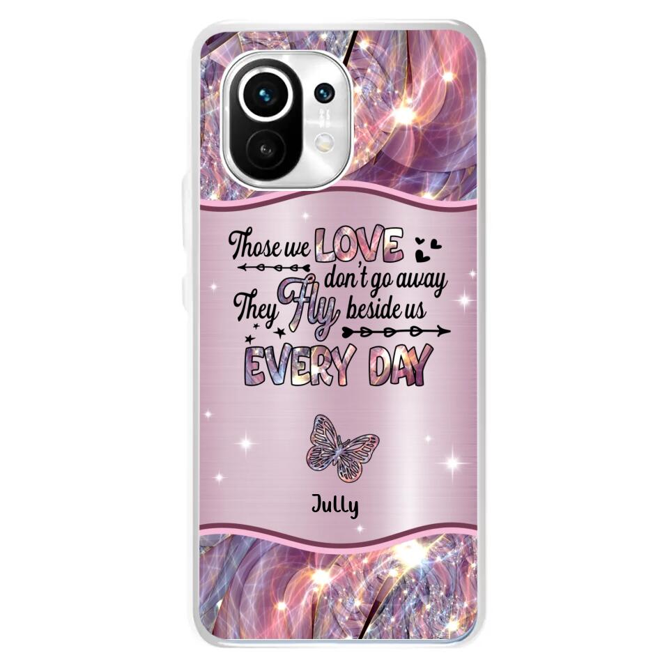 Personalized Memorial Butterfly Phone Case - Memorial Gift Idea - Up to 6 Butterflies - Those we Love Don't Go Away They Fly Beside Us Every Day - Case For Xiaomi/Oppo/Huawei