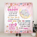 Personalized Father's Day Fleece Throw Blanket/Quilt - Gift Idea For Father's Day - To My Daddy I've Only Been With You For Just A Little While