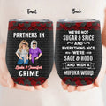 Personalized Bestie Wine Tumbler - Gift Idea For Best Friend/Bestie - We're Not Sugar & Spice And Everything Nice