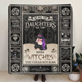 Personalized Witch Fleece Throw Blanket/Quilt - Up to 3 Witches - Gift Idea for Halloween - We Are The Daughters Of The Witches You Could Not Burn