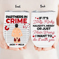 Personalized Couple Wine Tumbler - Gift Idea For Him/Her/Couple - If It's Dirty Kinky Naughty, Messy Or Just Plain Wrong