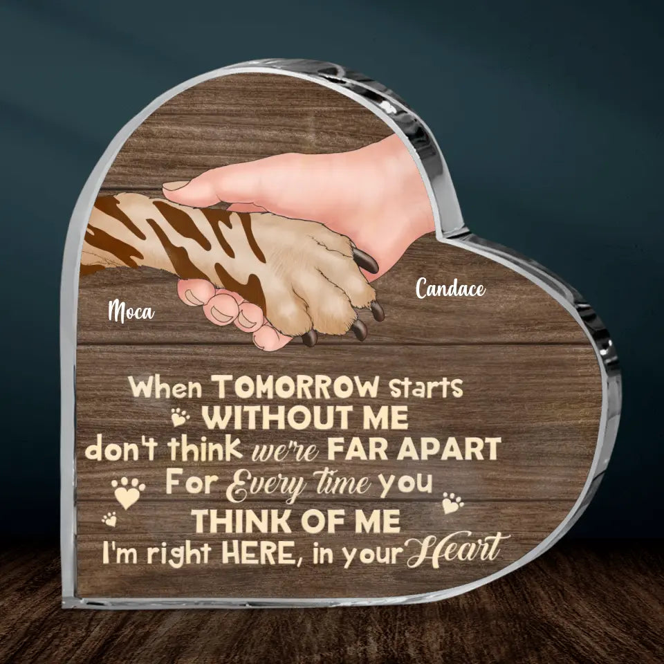 Personalized Memorial Dog Crystal Heart - Memorial Gift Idea for Dog Owners - When Tomorrow Starts Without Me