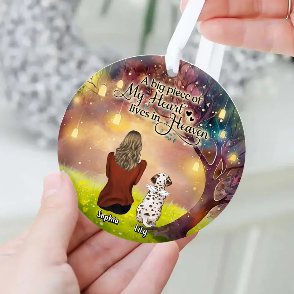 Personalized Memorial Dog Mom Circle Wooden/Acrylic Ornament - Memorial Gift Idea For Dog Lover - A Big Piece Of My Heart Lives In Heaven