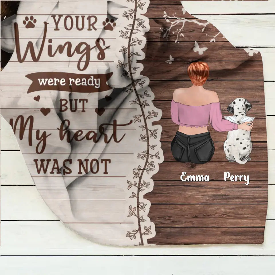 Personalized Memorial Pet Pillow Cover/Quilt/Fleece Throw Blanket - Up to 3 Dogs/Cats - Memorial Gift Idea for Dog/Cat Owners - Your Wings Were Ready But My Heart Was Not
