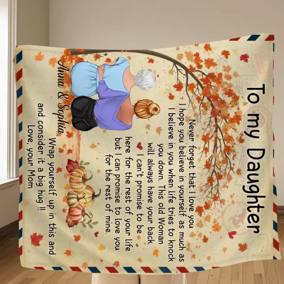 Personalized To My Daughter Fleece Throw Blanket & Quilt - Gift Idea For Daughter - Never Forget That I Love You