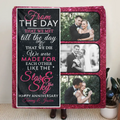 Personalized Couple Fleece Throw Blanket/Quilt - Upload Photos - Anniversary Gift Idea For Couple - From The Day That We Met Till The Day That We Die