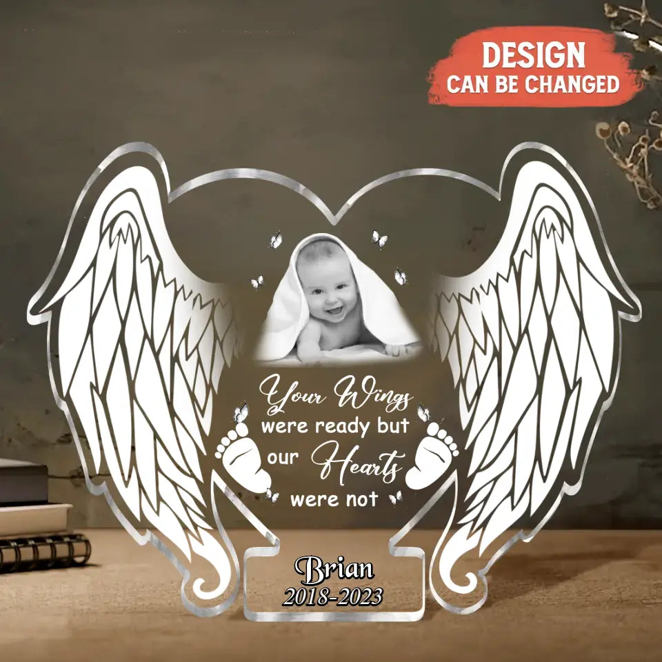 Personalized Baby Angel Wings Acrylic Plaque - Upload Photo - Memorial Gift Idea For Christmas/Family Member - Your Wings Were Ready But Our Hearts Were Not
