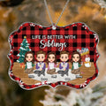 Personalized Siblings Rectangle Acrylic Ornament - Gift Idea For Brothers/Sisters - Up to 5 People - Life Is Better With Siblings