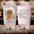 Personalized Memorial Tumbler - Upload Photo - Memorial Gift For Pet Lovers - Your Wings Were Ready But My Heart Was Not