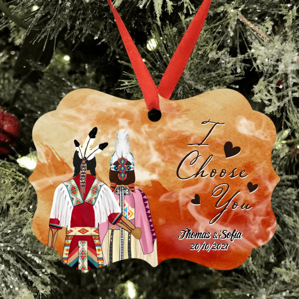 Personalized Native Couple Ornament - Best Gift For Couple - I Choose You