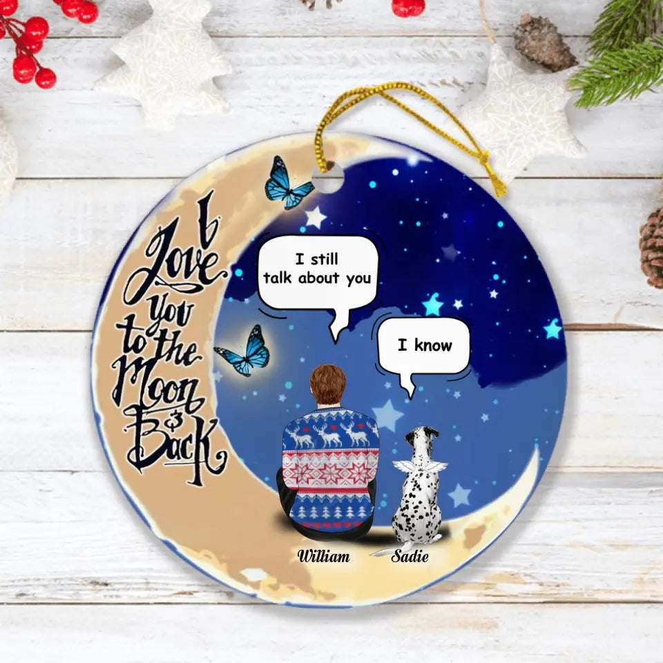 Personalized Dog Moon Memorial Ornament - Man With Up to 4 Dogs - Gift For Dog Lover - I Love You To The Moon And Back