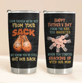 Personalized Step Father Tumbler - Best Gift Idea For Father's Day - Up to 6 Kids - We Know You've Still Got Our Back