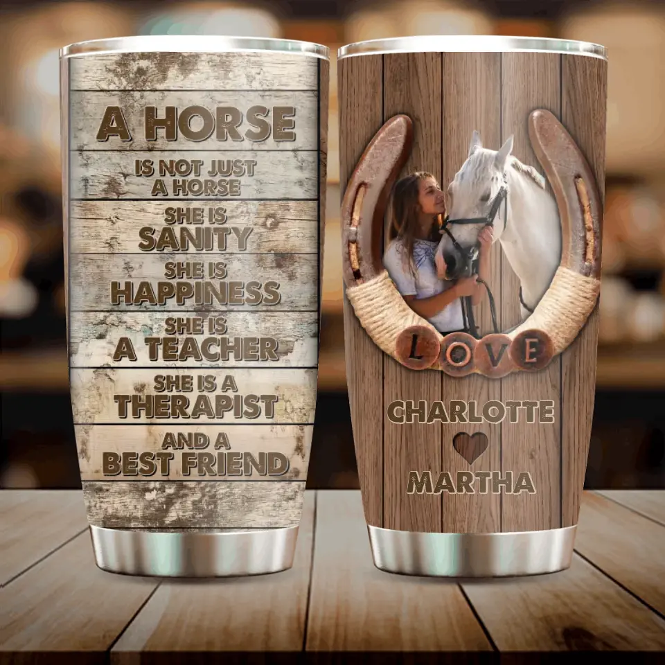 Personalized Horse Girl Tumbler - Gift Idea For Horse Lover, Horse Owner - Upload Photo - A Horse Is Not Just A Horse She Is Sanity