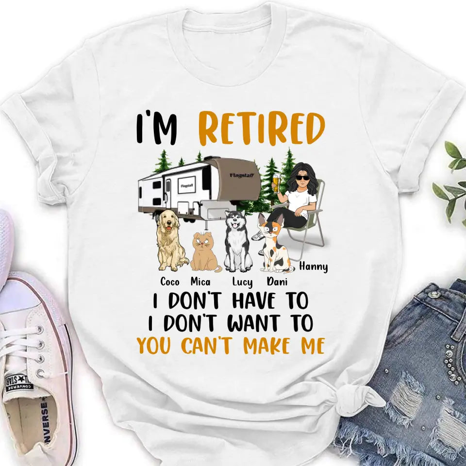 Personalized Pet Mom Shirt/Hoodie - Up to 4 Pets - Mother's Day Gift Idea For Mom - I'm Retired