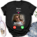 Personalized Memorial Mom Shirt/Hoodie - Upload Photo - Memorial Gift Idea For Mom/Dad - Mom Calling...