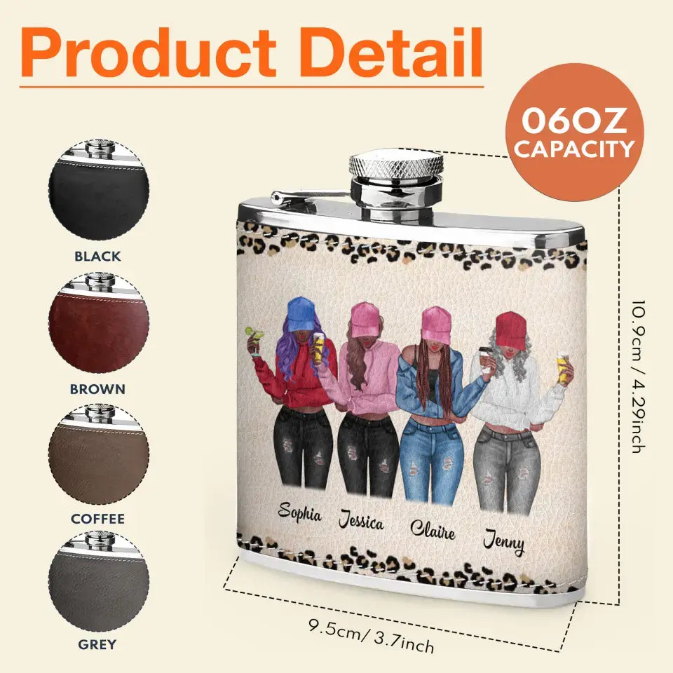 Personalized Besties Leather Flask - Up to 4 Girls - Gift Idea For Friends/Sisters/Besties/Drinking Lover - Just Kidding We Do Both