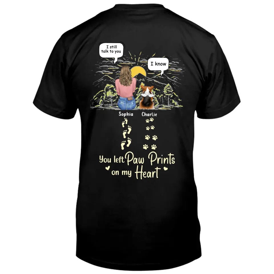 Personalized Memorial T-shirt/Hoodie - Man/Woman With Up to 4 Pets - Memorial Gift Idea For Dogs/Cats/Rabbits Lover - You Left Paw Prints On My Heart