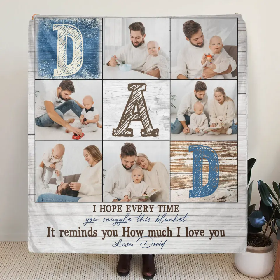 Personalized Father's Day Throw Fleece Blanket - Upload Photos - Dad I Hope Every Time You Snuggle This Blanket It Reminds You How Much I Love You