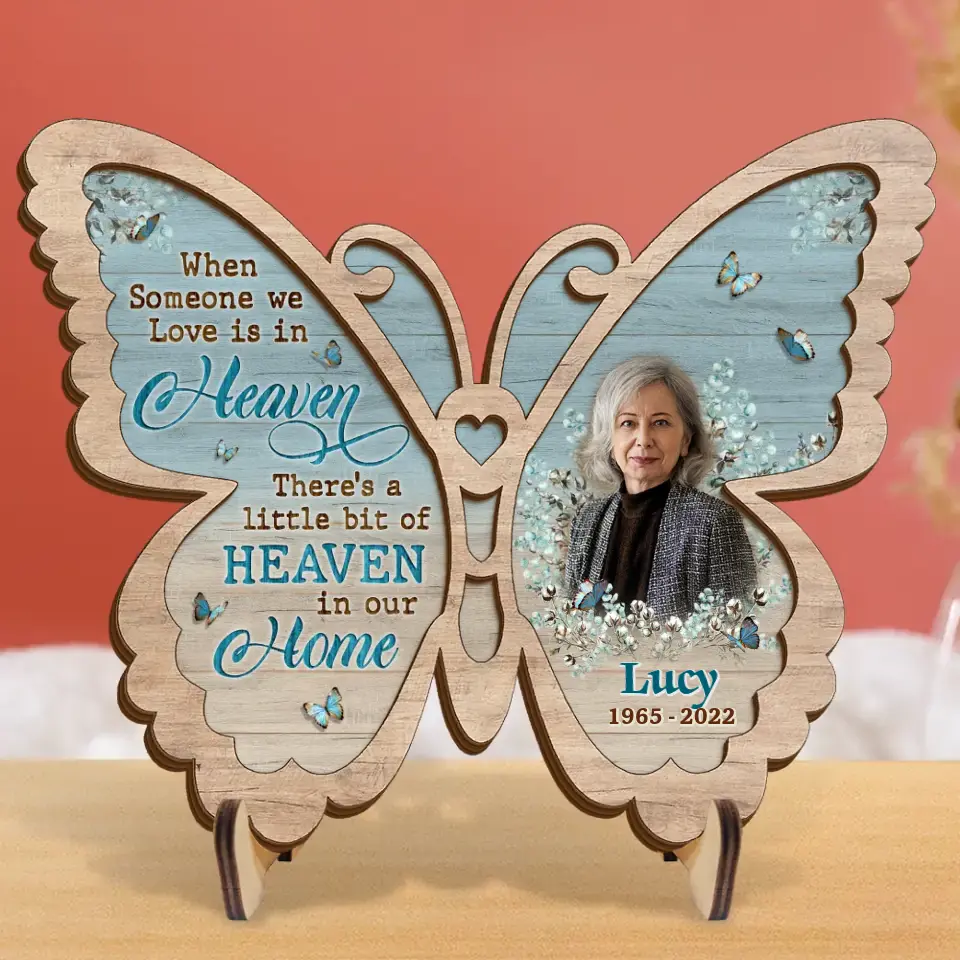Personalized Memorial Butterfly 2 Layers Wooden Art - Upload Photo - Sympathy Gift For Loss Of Family Member - When Someone We Love Is In Heaven