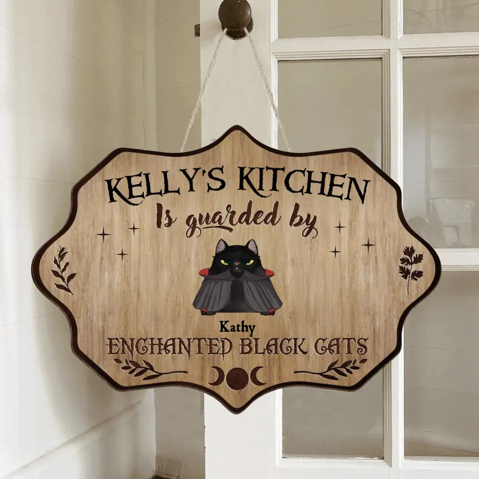 Personalized Cat Wooden Sign - Halloween Gift Idea For Cat Lover - Up to 7 Cats - Witch's Kitchen Is Guarded By Enchanted Black Cats