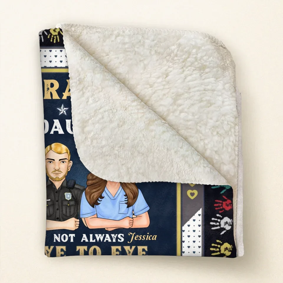 Personalized Dad Quilt/Fleece Throw Blanket - Gift Idea For Father's Day - Grandpa And Daughter Not Always Eye To Eye But Always Heart To Heart