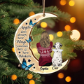 Personalized Memorial Dog Moon Shaped Wooden Ornament - Memorial Gift Idea for Cat/Dog Lover - You Were My Favorite Hello And My Hardest Goodbye