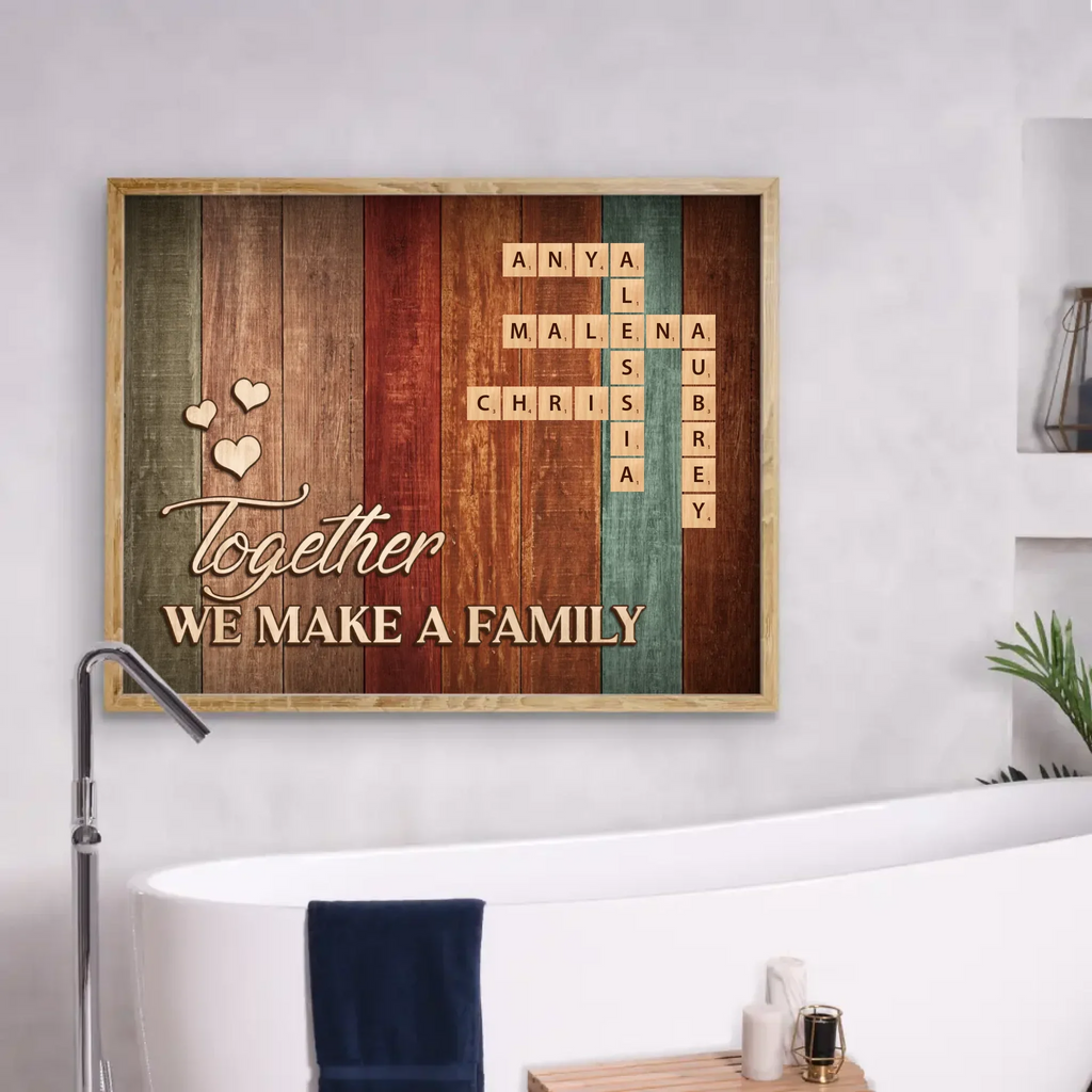 Personalized Family Poster - Gift Idea For Family Members - Together We Make A Family