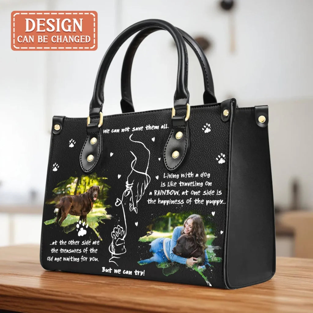 Personalized Dog Mom PU Leather Handbag With Long Straps - Upload Photos - Gift Idea For Pet Lover - We Can Not Save Them All But We Can Try