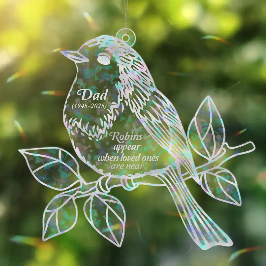 Personalized Memorial Robins Bird Colorful Suncatcher - Memorial Gift Idea For Family Member - Robins Appear When Loved Ones Are Near