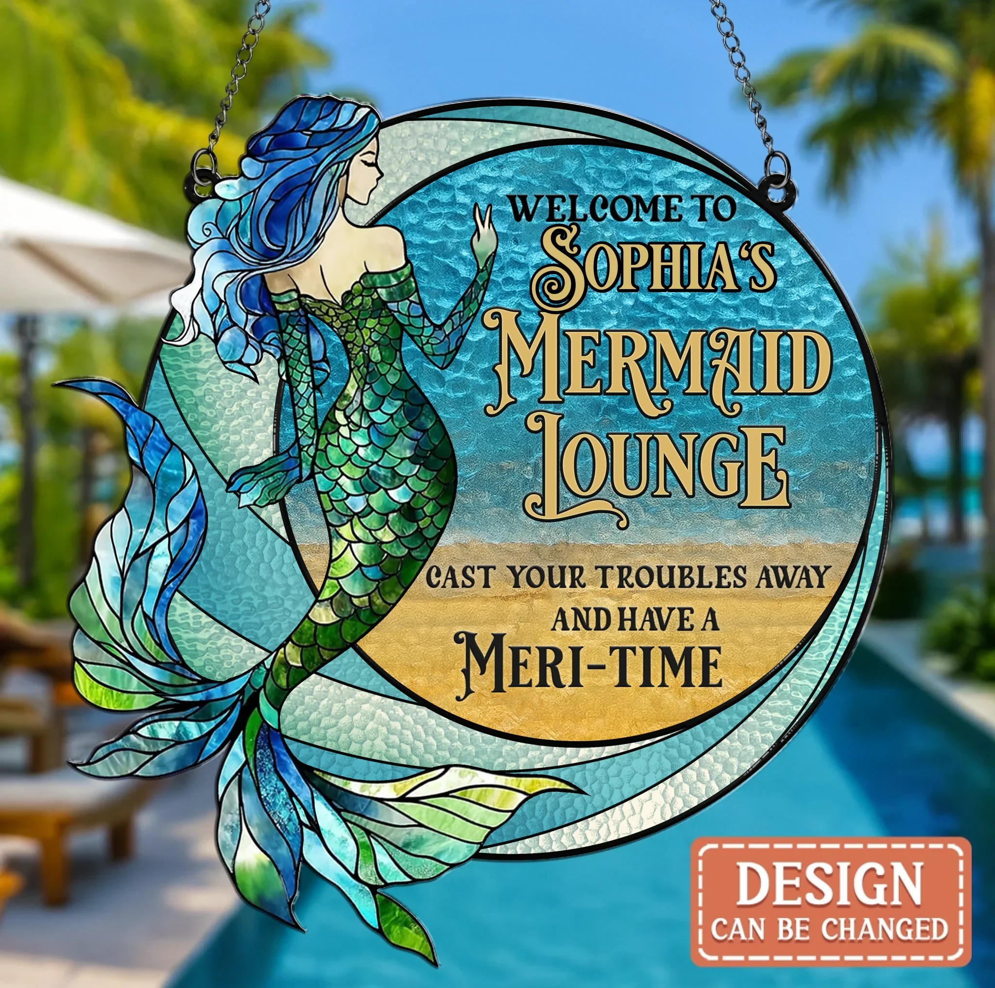 Personalized Mermaid Lounge Acrylic Suncatcher - Cast Your Troubles Away - Gift Idea For Friend