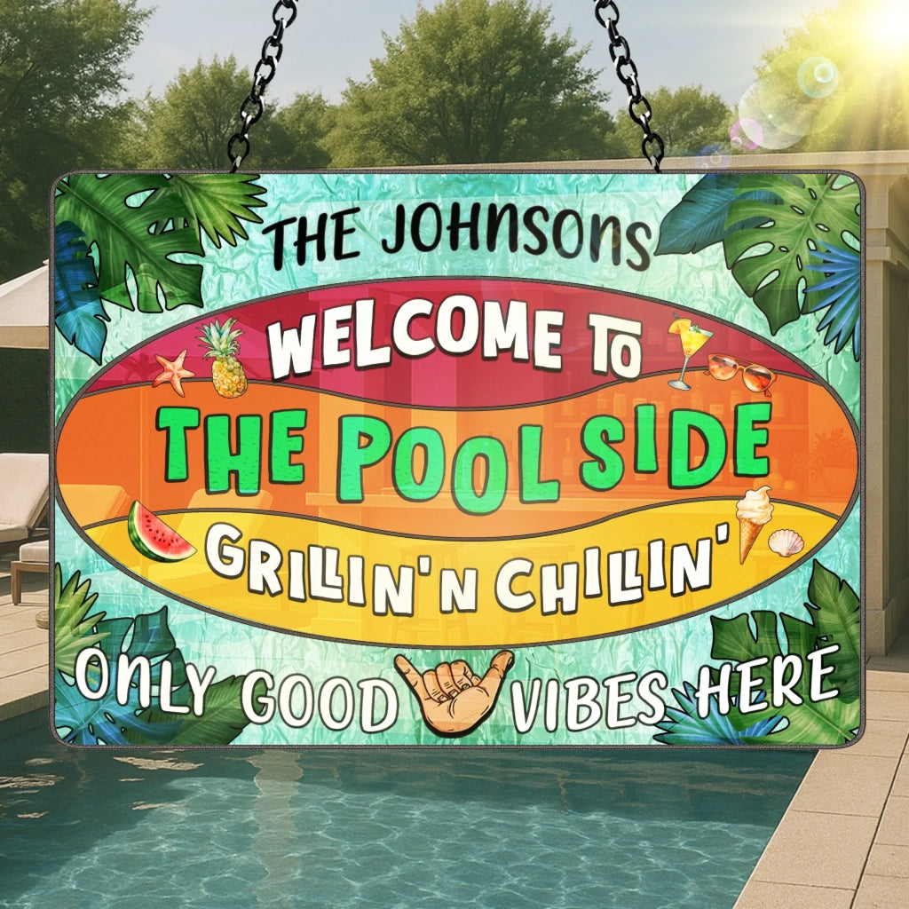 Personalized Welcome To The Poolside Grillin'n Chillin' Acrylic Suncatcher - Summer Gift Idea