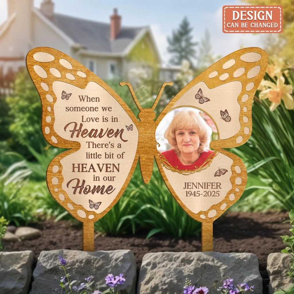 Personalized Butterfly Memorial Metal Sign - Memorial Gift Idea - When Someone We Love Is In Heaven
