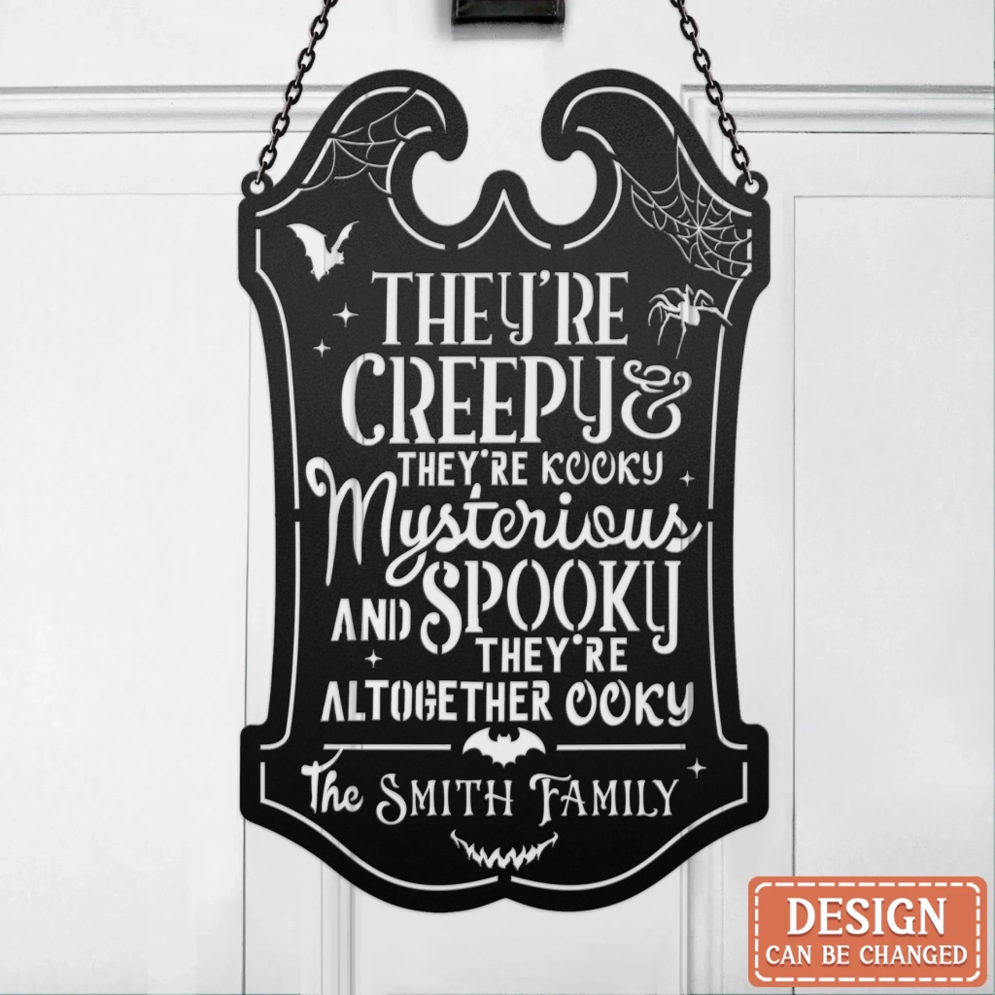 Personalized Spooky Family Metal Sign - Gift Idea For Family - They're Creepy They're Kooky Mysterious And Spooky They're Altogether Ooky