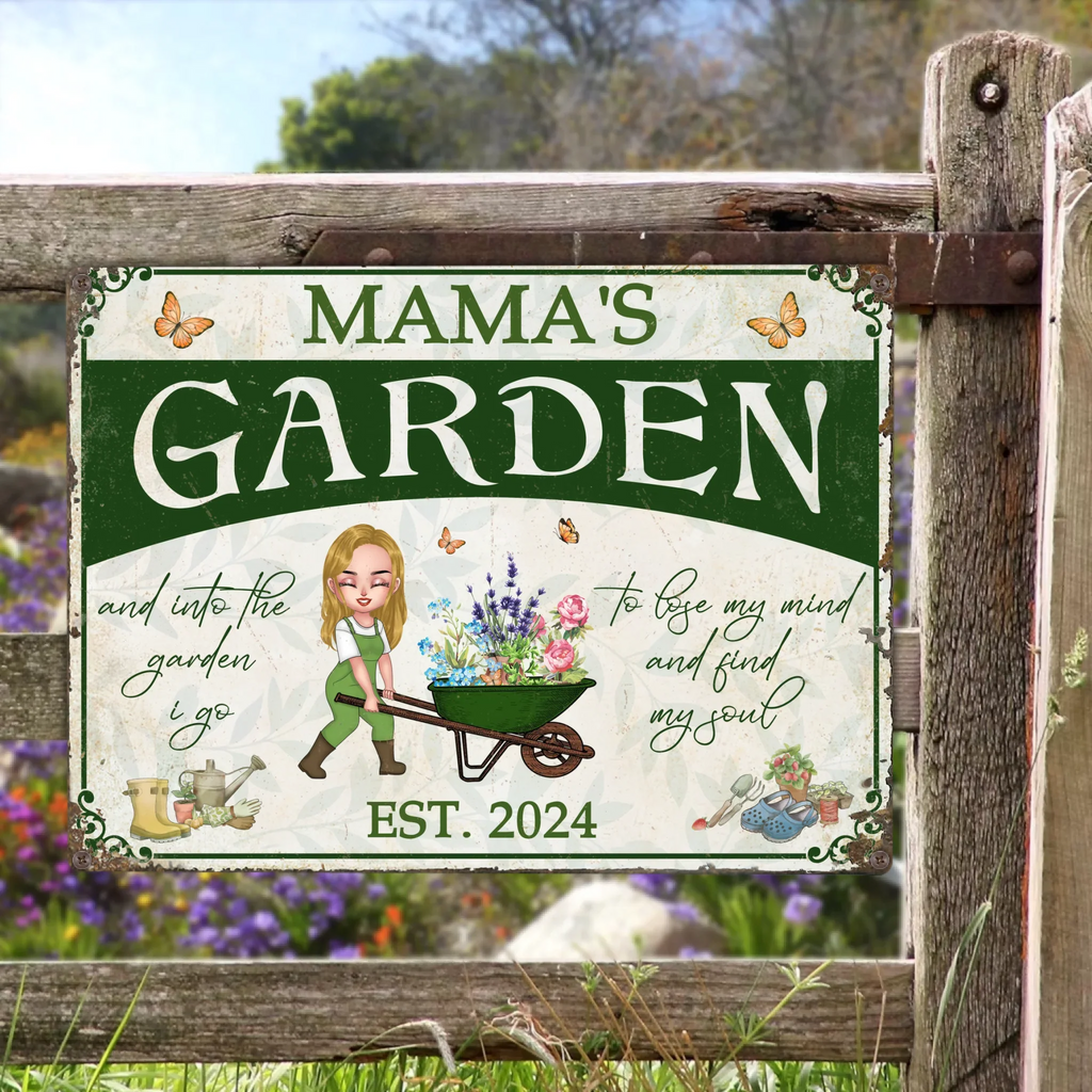 Personalized Mama's Garden Metal Sign - Gift Idea For Grandma/Mother/Garden Lover - And Into The Garden I Go To Lose My Mind And Find My Soul