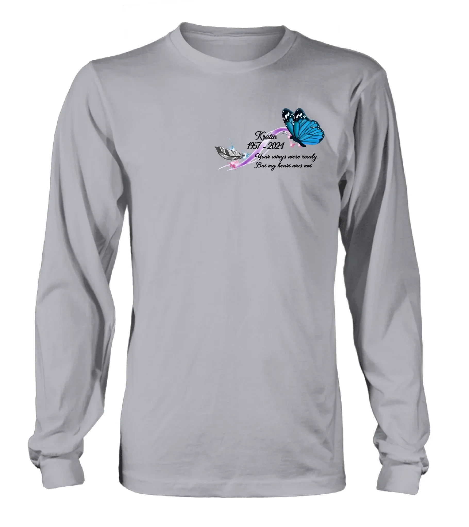 Personalized Memorial Butterfly Shirt/Hoodie - Gift Idea For Loss Of Family Member - Your Wings Were Ready But My Heart Was Not