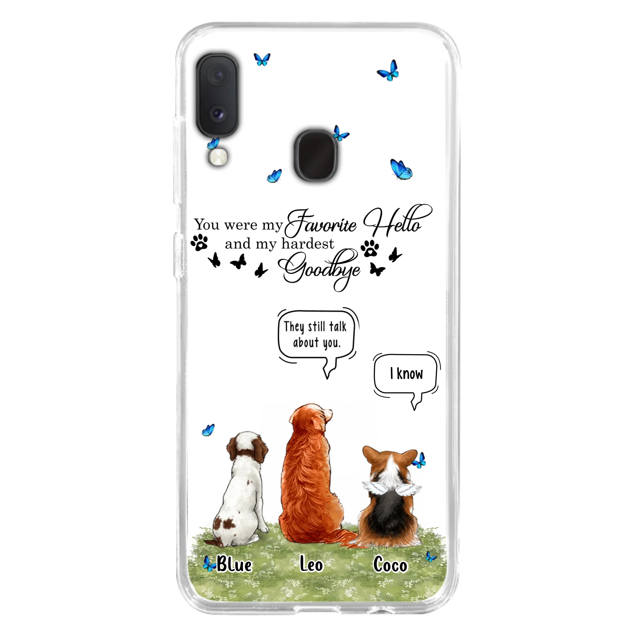 Custom Personalized Pet Phone Case - Memorial Gift Idea For Dog/ Cat Lover - You Were My Favorite Hello - Case For iPhone/Samsung