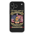 Custom Personalized Veteran's Daughter Phone Case - Gift Idea For Veteran/ Daughter - I'm Not Just A Daddy's Little Girl I'm A Veteran's Daughter - Case For iPhone/ Samsung