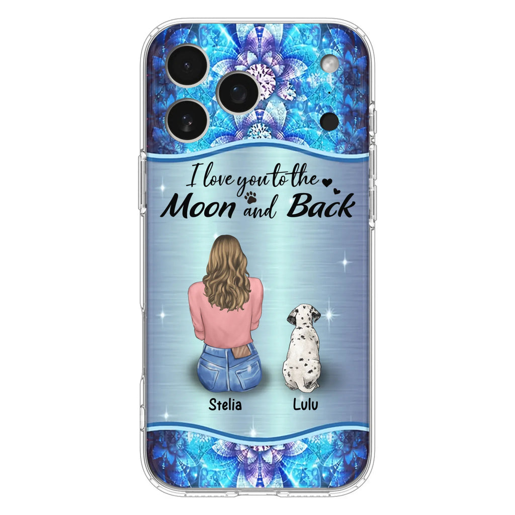 Personalized Dog Mom Phone Case - Upto 4 Dogs -Gift Idea For Dog Owners - I Love You To The Moon And Back - Case For iPhone/Samsung