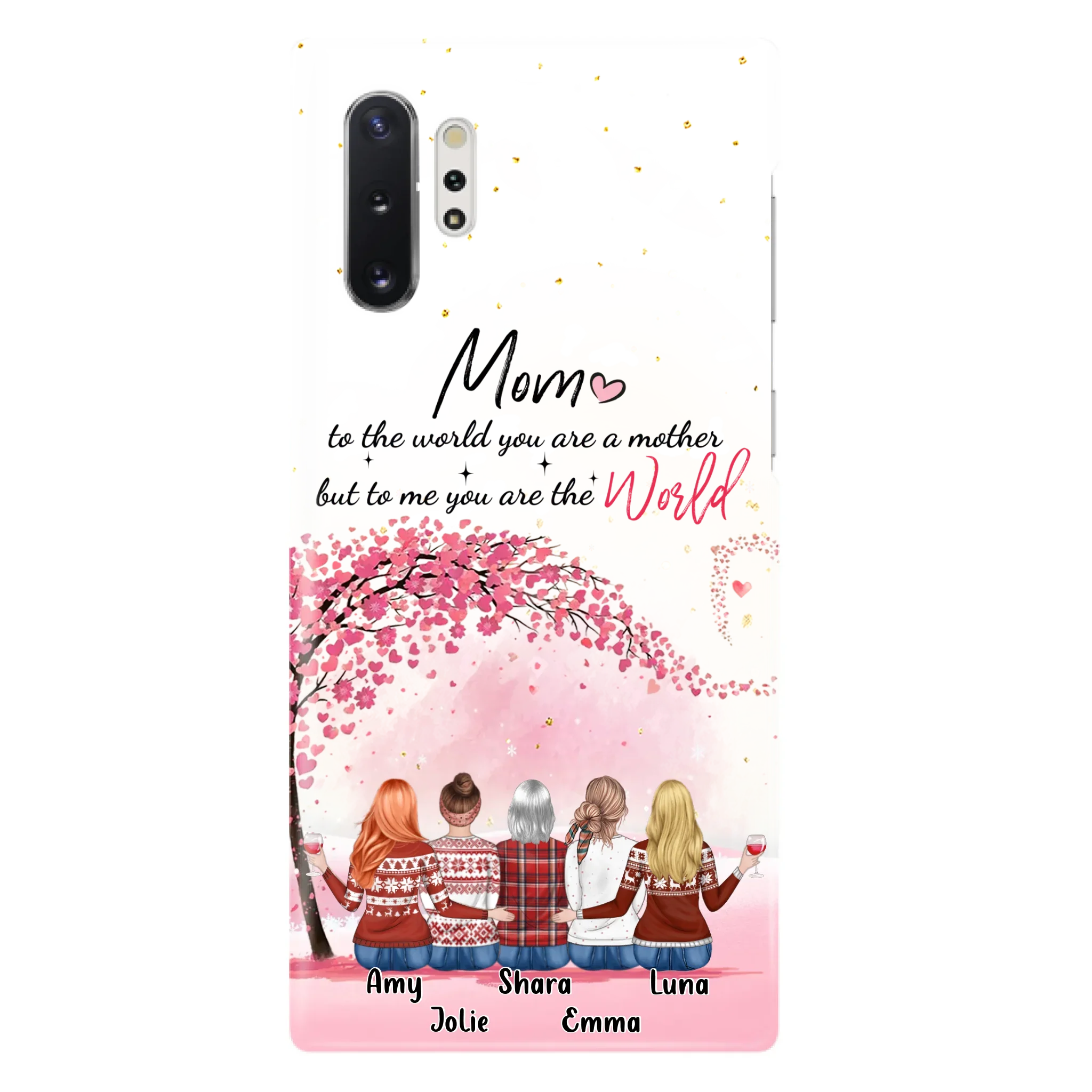 Custom Personalized Mom Phone Case - Mother With Upto 4 Daughters - Gift Idea For Mother's Day From Daughter - To Me You Are The World - Case For iPhone/Samsung
