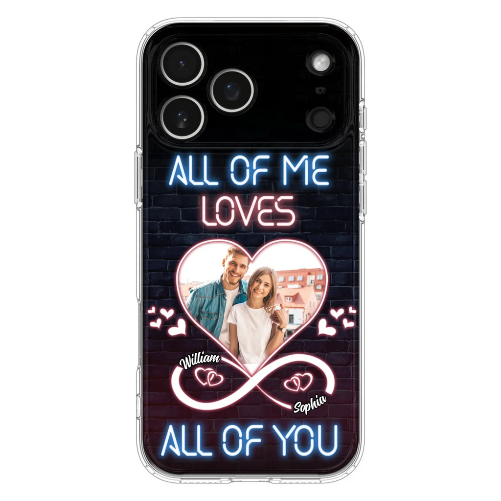 Custom Personalized Couple Photo Phone Case - Christmas Gift Idea For Couple/ Him/ Her - All Of Me Loves All Of You - Case For iPhone/Samsung