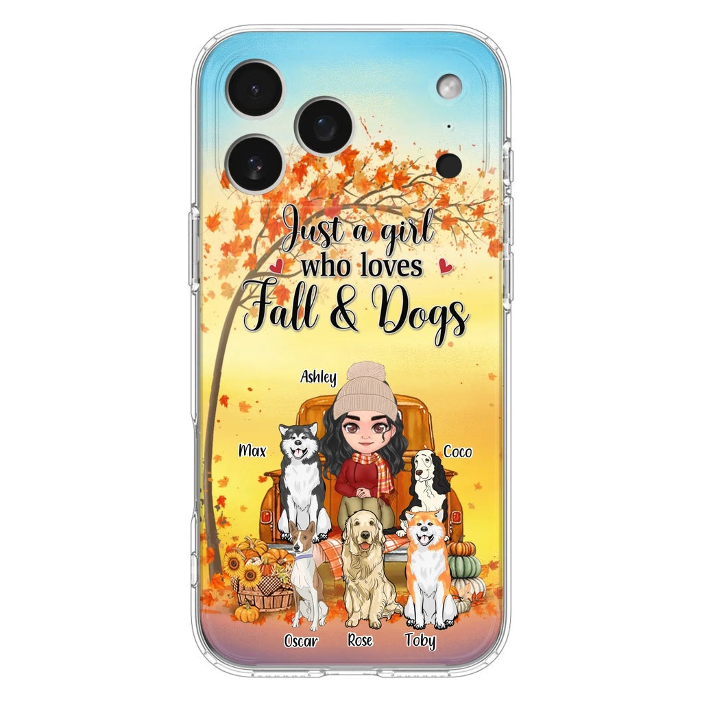 Custom Personalized Dog Mom Fall Season Phone Case - Autumn Gift Idea For Dog Owners - Upto 5 Dogs -  Case For iPhone/Samsung - Just A Girl Who Loves Fall & Dogs